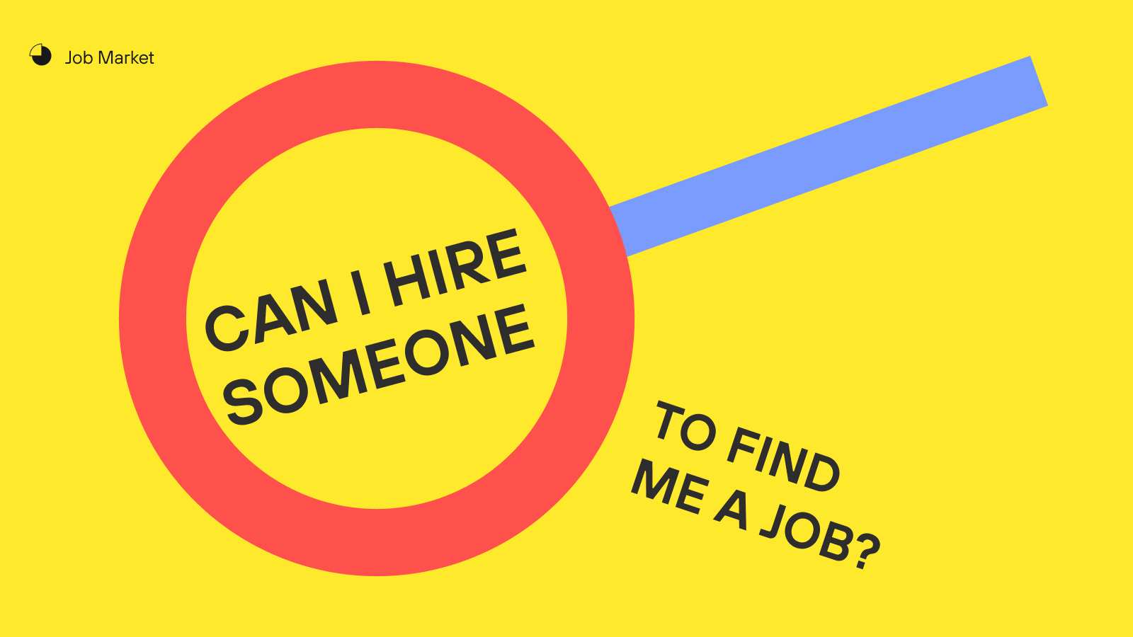 Can I Hire Someone to Find Me a Job?